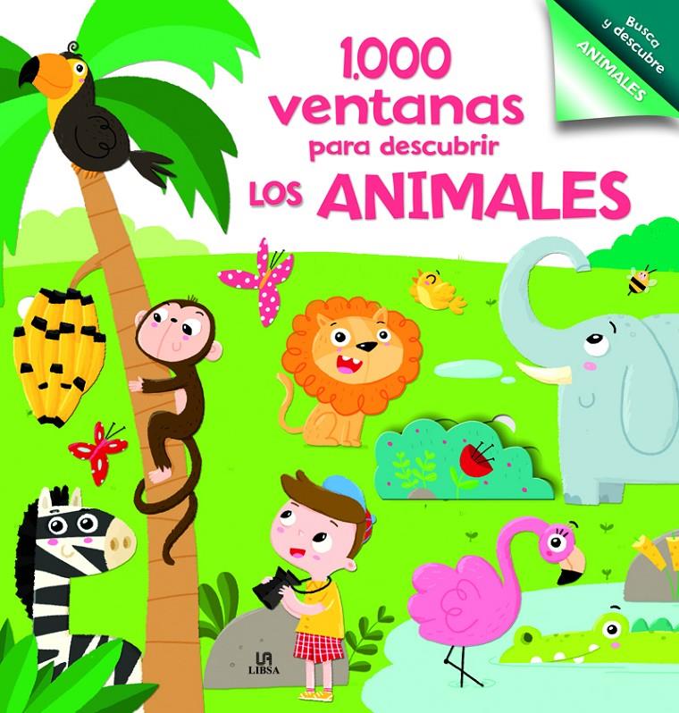 1000 VENTANAS PARA DESCUBRIR LOS ANIMALES | 9788466234696