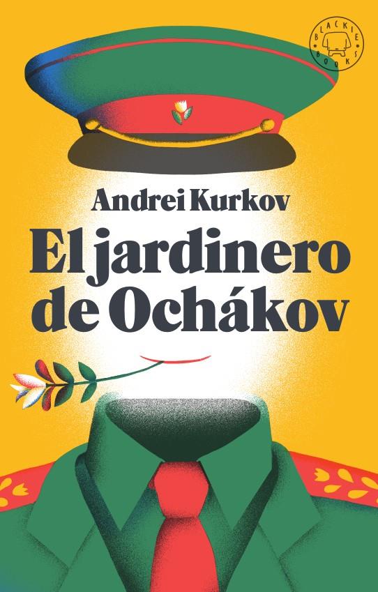 JARDINERO DE OCHAKOV, EL | 9788417552343 | KURKOV, ANDREI