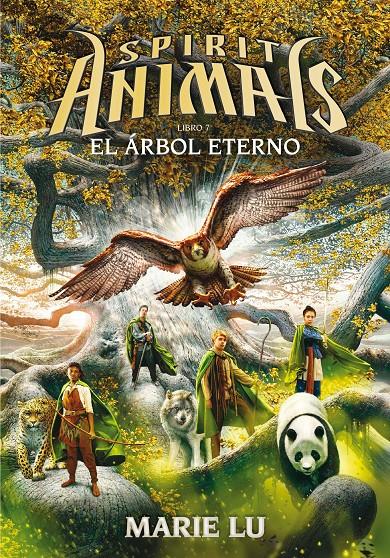 ARBOL ETERNO, EL SPIRIT ANIMALS | 9788467597691 | LU, MARIE