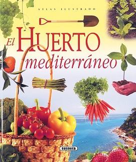 ATLAS ILUSTRADO EL HUERTO MEDITERRANEO | 9788430566259