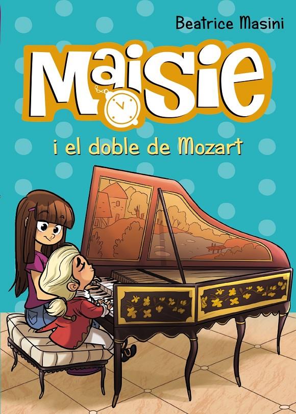 MAISIE I EL DOBLE DE MOZART | 9788448938727 | MASINI, BEATRICE