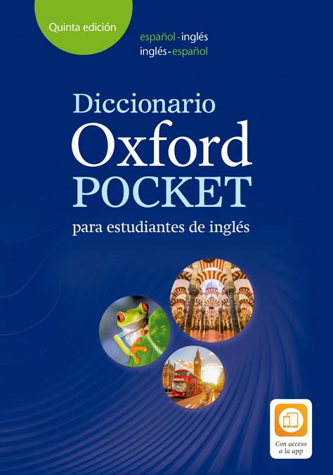 DICCIONARIO OXFORD POCKET PARA ESTUDIANTES DE INGLÉS. ESPAÑOL-INGLÉS/INGLÉS-ESPA | 9780194211680