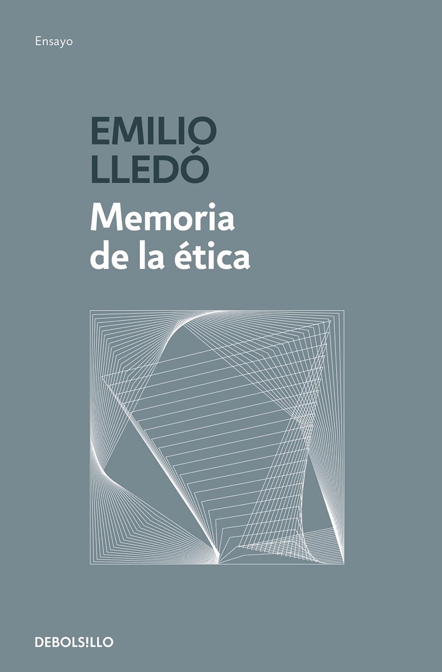 MEMORIA DE LA ETICA | 9788466345231 | LLEDO, EMILIO 