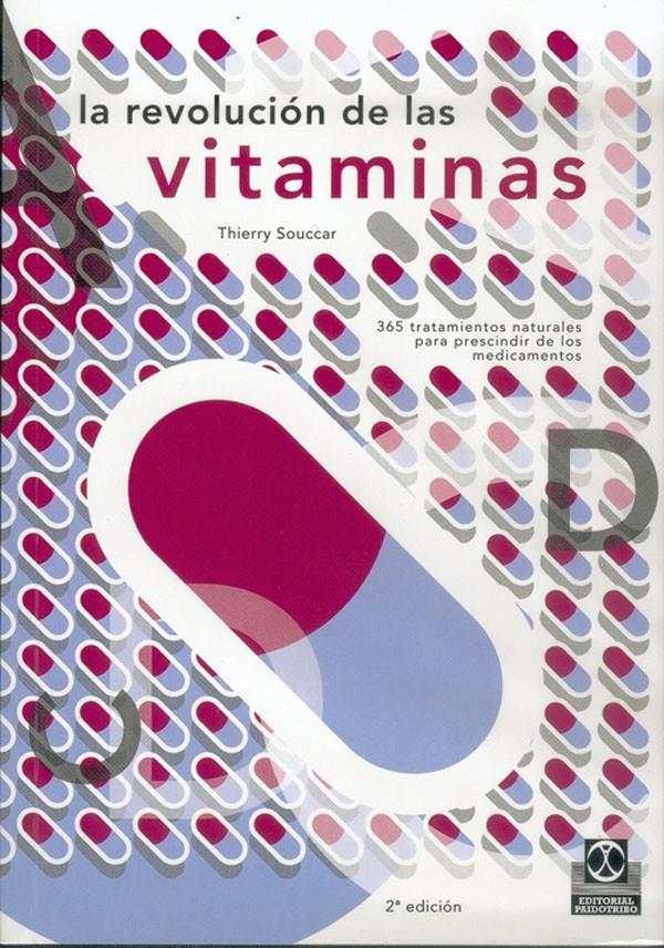 REVOLUCION DE LAS VITAMINAS, LA | 9788480193191 | SOUCCAR, THIERRY