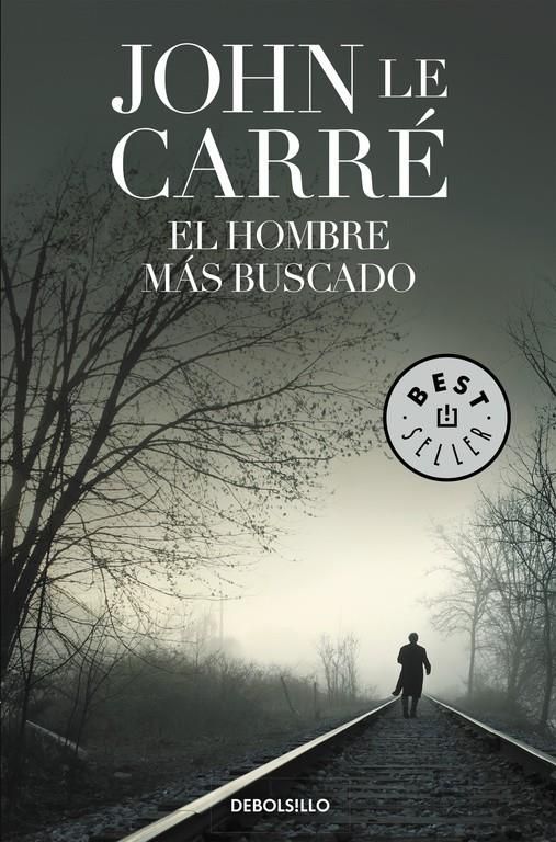 HOMBRE MAS BUSCADO, EL | 9788466332545 | LE CARRE, JOHN