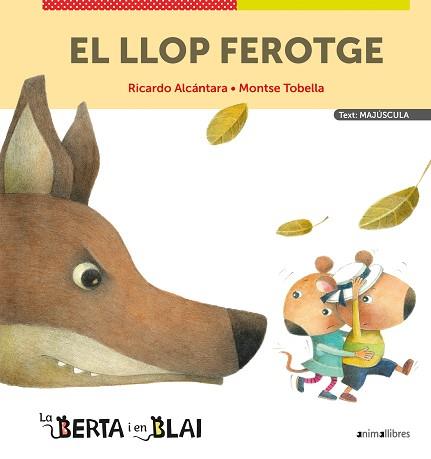 LLOP FEROTGE, EL  (MAJÚSCULES) | 9788418592348 | ALCANTARA, RICARDO