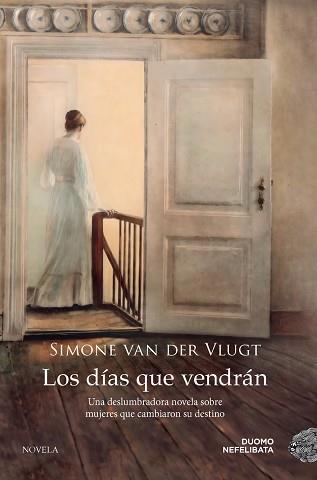 DIAS QUE VENDRAN, LOS | 9788419004895 | VAN DER VLUGT, SIMONE