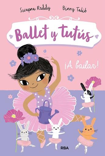 A BAILAR   BALLET Y TUTUS 2  ¡ | 9788427221956 | REDDY SWAPNA