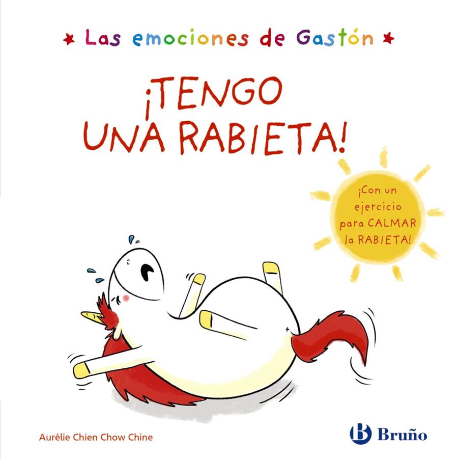 EMOCIONES DE GASTON   TENGO UNA RABIETA  | 9788469625507 | CHIEN CHOW CHINE, AURELIE