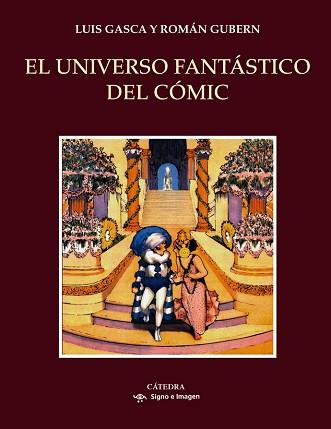 UNIVERSO FANTASTICO DEL COMIC, EL  | 9788437634395 | GASCA, LUIS/ GUBERN, ROMAN