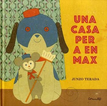 UNA CASA PER A EN MAX | 9788484705253 | TERADA, JUNZO