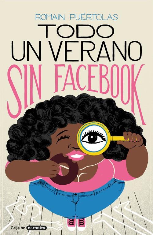 TODO UN VERANO SIN FACEBOOK | 9788425356391 | ROMAIN PUERTOLAS