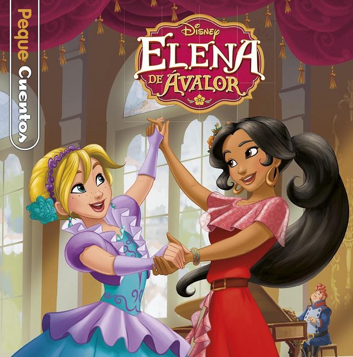 ELENA DE AVALOR PEQUECUENTOS | 9788416917198 | DISNEY