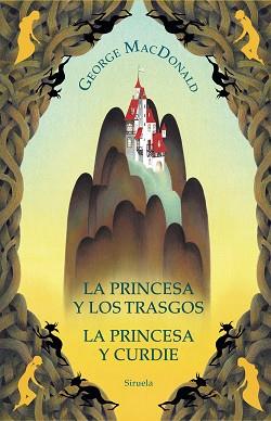 PRINCESA Y LOS TRASGOS, LA   / LA PRINCESA Y CURDIE | 9788419419620 | MACDONALD, GEORGE