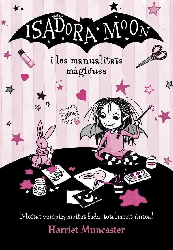 ISADORA MOON I LES MANUALITATS MAGIQUES  | 9788420487779 | MUNCASTER, HARRIET