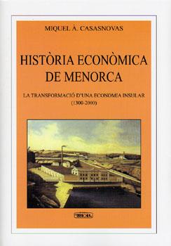 HISTORIA ECONOMICA DE MENORCA  | 9788427340503 | CASASNOVAS I CAMPS, MIQUEL ANGEL