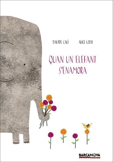 QUAN UN ELEFANT S ' ENAMORA | 9788448938673 | CALI, DAVIDE