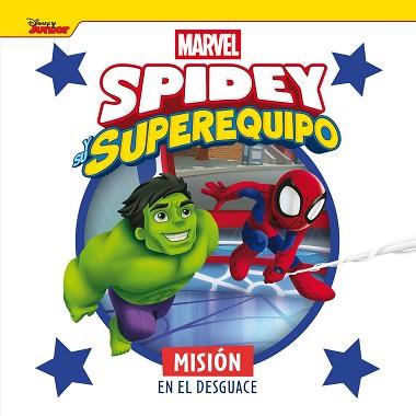 SPIDEY Y SU SUPEREQUIPO  MISION EN EL DESGUACE | 9788410362079 | MARVEL