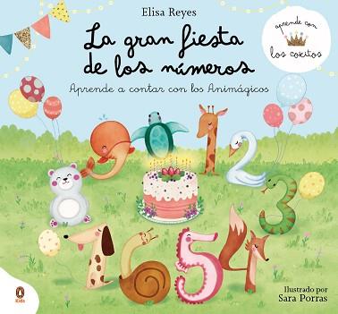 GRAN FIESTA DE LOS NUMEROS, LA  (APRENDE CON LOS COKITOS 1) | 9788418817946 | REYES, ELISA / COKITOS