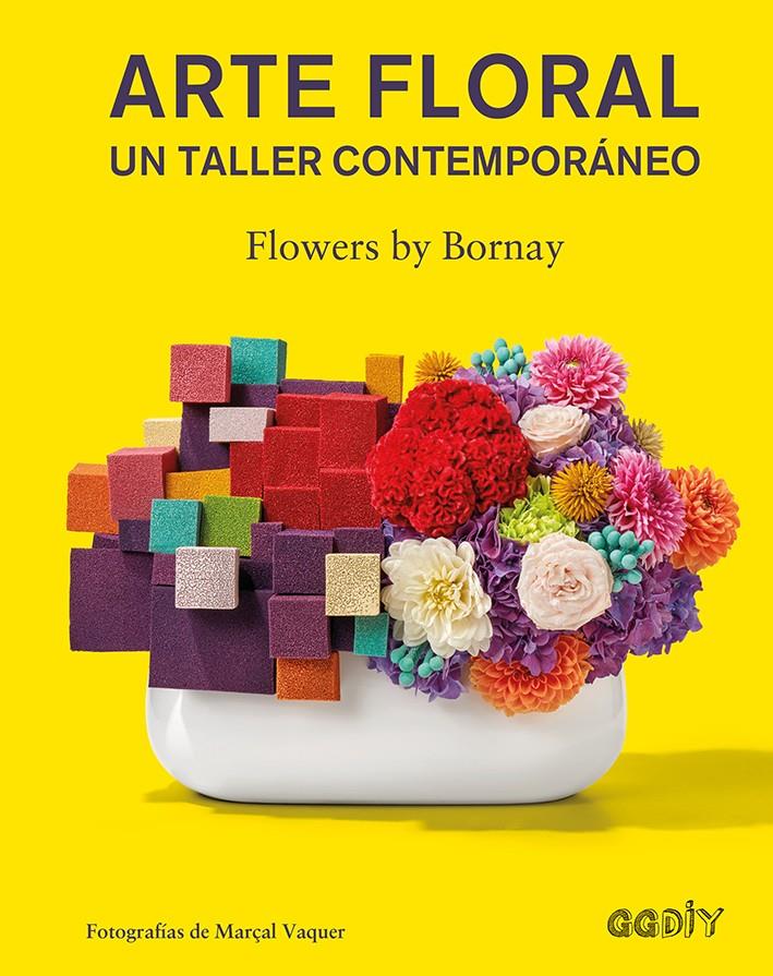 ARTE FLORAL (0G1833) | 9788425230752 | FLOWERS BY BORNAY