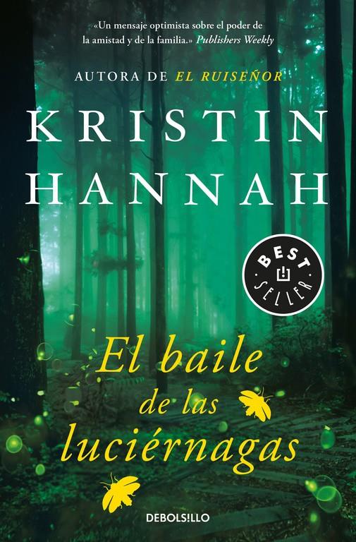 BAILE DE LAS LUCIERNAGAS, EL | 9788466343015 | KRISTIN HANNAH