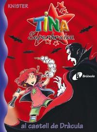 TINA SUPERBRUIXA AL CASTELL DE DRACULA | 9788483046173 | KNISTER