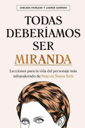 TODAS DEBERIAMOS SER MIRANDA | 9788448026783 | FAIRLESS, CHELSEA / GARRONI, LAUREN