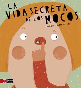 VIDA SECRETA DE LOS MOCOS, LA | 9788417374211 | TOLOSA SISTERE, MARIONA