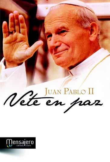 VETE EN PAZ | 9788427132511 | JUAN PABLO II