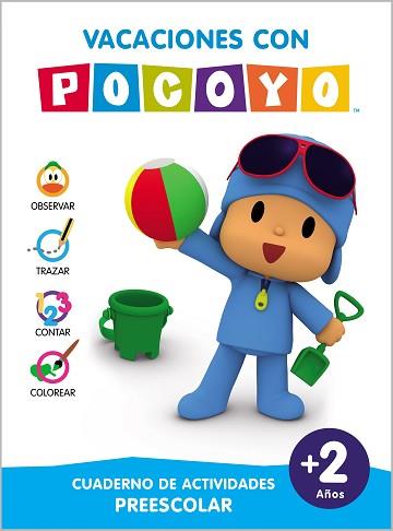 POCOYO VACACIONES CON POCOYO (2 AÑOS) | 9788448865160 | ZINKIA