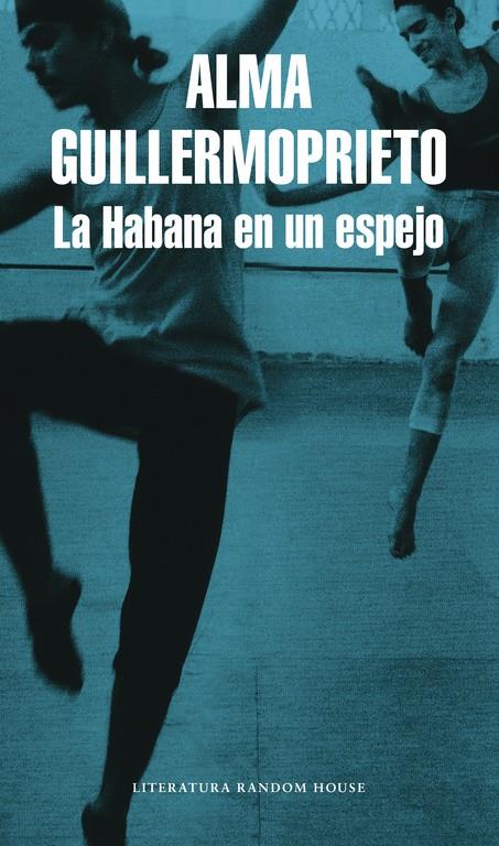 HABANA EN UN ESPEJO, LA  | 9788439711858 | GUILLERMOPRIETO, ALMA