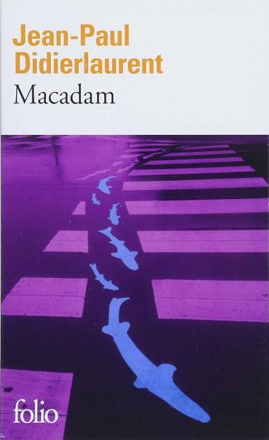 MACADAM | 9782070468690 | DIDIERLAURENT, JEAN PAUL