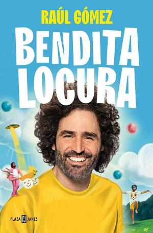 BENDITA LOCURA | 9788401027949 | GOMEZ (MARATON MAN), RAUL