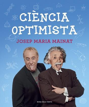 CIENCIA OPTIMISTA | 9788415961604 | MAINAT,JOSEP MARIA