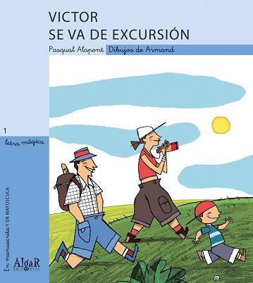 VICTOR SE VA DE EXCURSION | 9788495722423 | ALAPONT RAMON, PASQUAL