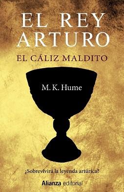 REY ARTURO, EL   EL CALIZ MALDITO | 9788420698755 | HUME, M K