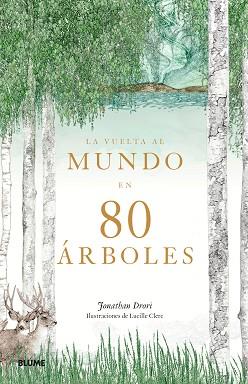 VUELTA AL MUNDO EN 80 ÁRBOLES, LA | 9788417492656 | DRORI, JONATHAN/CLERC, LUCILLE