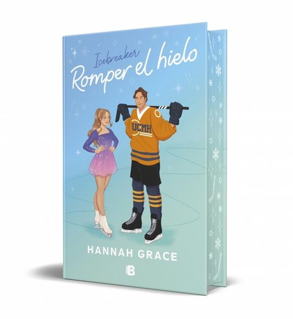 ROMPER EL HIELO  EDICION ESPECIAL  (MAPLE HILLS 1) | 9788466679299 | GRACE, HANNAH