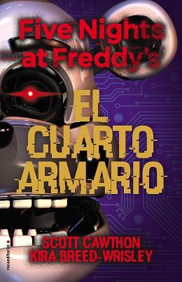 FIVE NIGHTS AT FREDDY'S EL CUARTO ARMARIO | 9788417968106 | CAWHTON, SCOTT / BREED-WRISLEY, KIRA