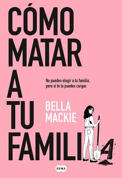 COOMO MATAR A TU FAMILIA | 9788491297987 | MACKIE, BELLA