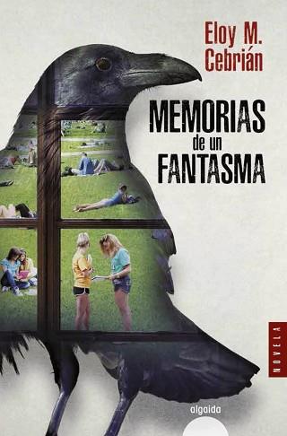 MEMORIAS DE UN FANTASMA | 9788490678374 | CEBRIAN, ELOY M 