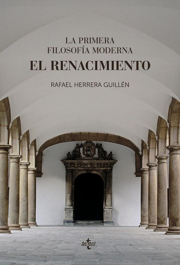 PRIMERA FILOSOFIA MODERNA, LA   EL RENACIMIENTO | 9788430979028 | HERRERA GUILLEN, RAFAEL