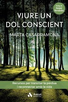 VIURE UN DOL CONSCIENT | 9788419341570 | CASARRAMONA LAHOZ, MARTA