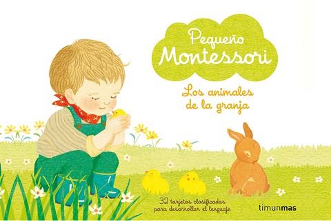 ANIMALES DE LA GRANJA     PEQUEÑO MONTESSORI. LOS | 9788408221289