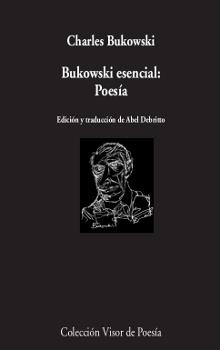 BUKOWSKI ESENCIAL  POESIA | 9788498953084 | BUKOWSKI, CHARLES