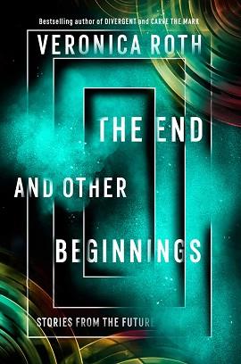 END OTHER BEGINNINGS, THE | 9780008355845 | ROTH, VERONICA