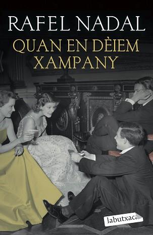 QUAN EN DEIEM XAMPANY | 9788418572562 | NADAL, RAFEL