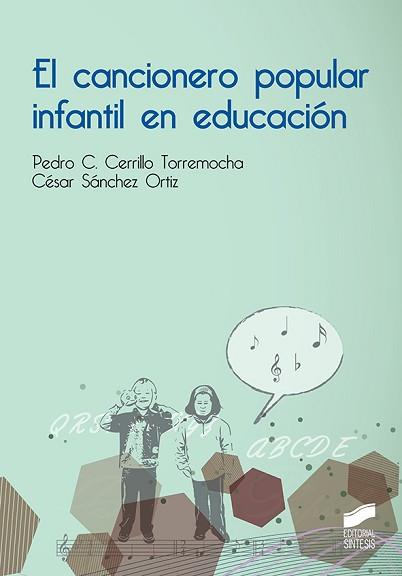 CANCIONERO POPULAR INFANTIL, EL | 9788491710189 | CERRILLO TORREMOCHA, PEDRO CESAR/SANCHEZ ORTIZ, CÉSAR