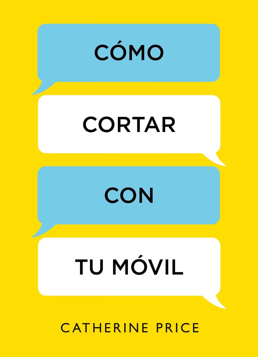 COMO CORTAR CON TU MOVIL | 9788416895885 | PRICE, CATHERINE