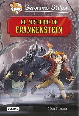 MISTERIO DE FRANKENSTEIN, EL  | 9788408130468 | STILTON, GERONIMO 